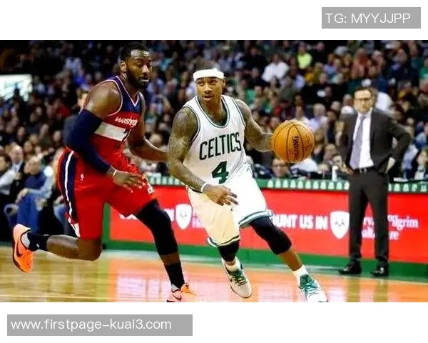 奇才与凯尔特人对决分析及竞猜策略分享